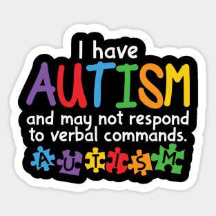 Autism Awareness - I have Autism Sticker